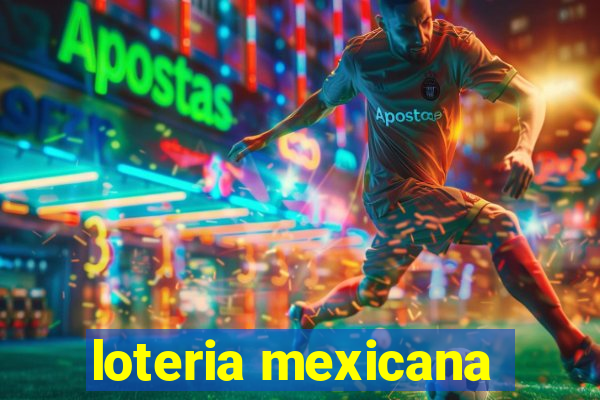 loteria mexicana